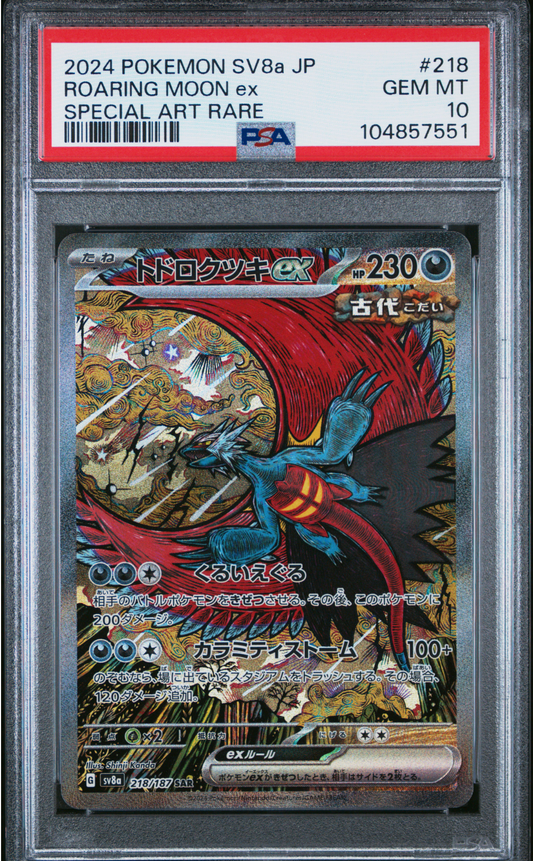 PSA 10 2024 ROARING MOON EX (218/187)